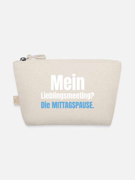 Mein Lieblingsmeeting? Die Mittagspause. - Bio-Täschchen - Natur