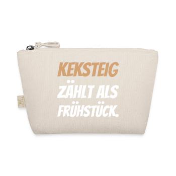Keksteig zählt als Frühstück. - Bio-Täschchen - Natur - Vorne