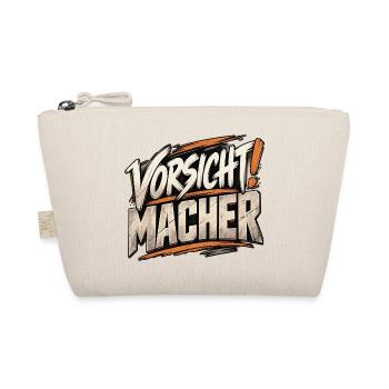 Vorsicht Macher – Handwerker Spruch - Bio-Täschchen - Natur - Vorne