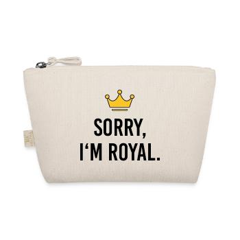 Sorry I'm Royal – Frecher Prinzessinnen Spruch - Bio-Täschchen - Natur - Vorne