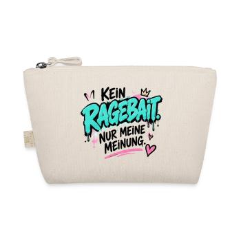 Kein Ragebait – Meine Meinung - Bio-Täschchen - Natur - Vorne