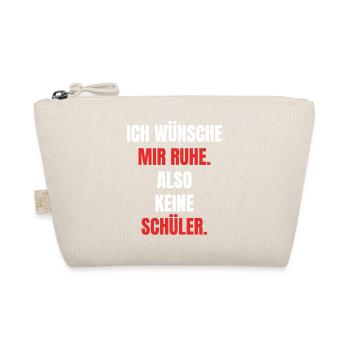 Ruhe Ohne Schüler - Bio-Täschchen - Natur - Vorne