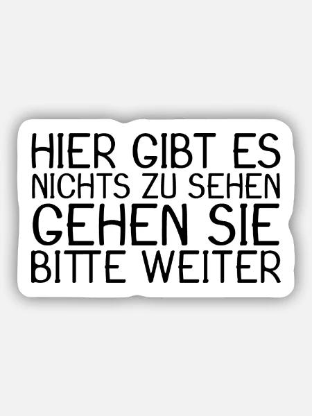 Lustige Sprüche - Sticker Größe S (10 x 10 cm) - Mattweiß