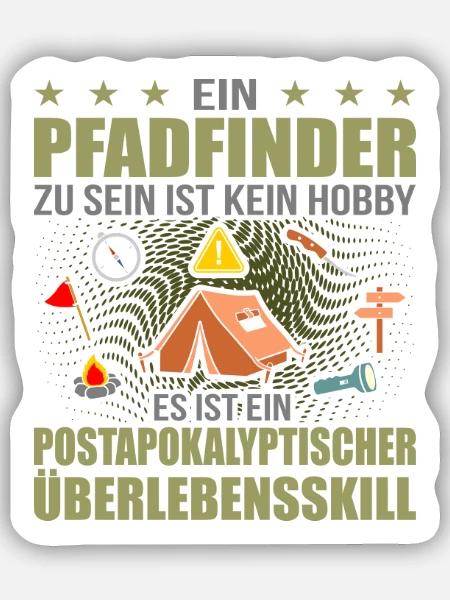 Ein Pfadfinder Sein Ist Kein Hobby Pfadi Spruch Lu - Sticker Größe S (10 x 10 cm) - Mattweiß
