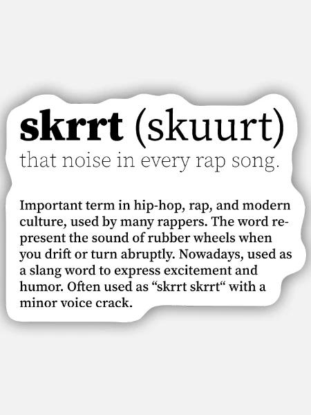 skrrt (skuurt) HipHop - Sticker Größe S (10 x 10 cm) - Mattweiß