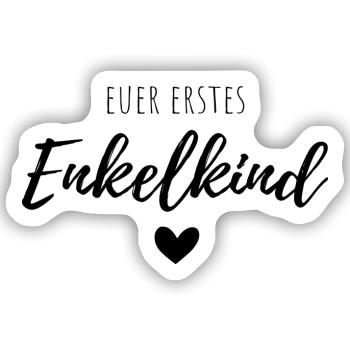Euer erstes Enkelkind - Sticker Größe S (10 x 10 cm) - Mattweiß - Vorne