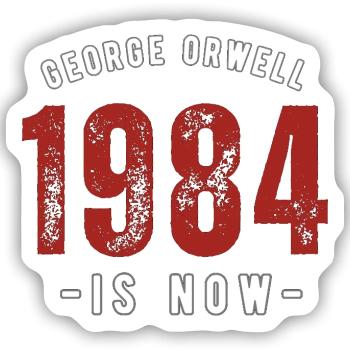 GEORGE ORWELL 1984 - Sticker Größe S (10 x 10 cm) - Mattweiß - Vorne