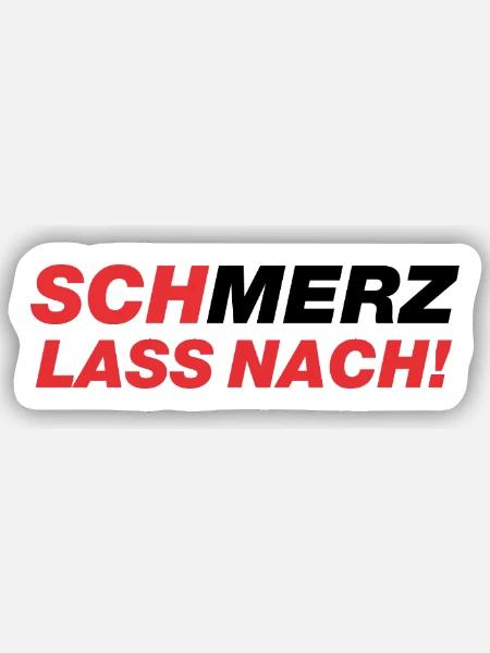 SchMerz lass nach - nein zu Merz - Sticker Größe S (10 x 10 cm) - Mattweiß