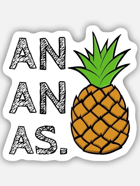 ANANAS. - Sticker Größe S (10 x 10 cm) - Mattweiß