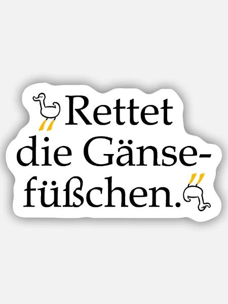 Rettet die Gänsefüßchen! - Sticker Größe S (10 x 10 cm) - Mattweiß