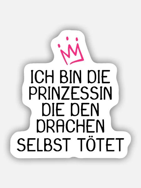 Prinzessin Spruch Drache Geschenk - Sticker Größe S (10 x 10 cm) - Mattweiß