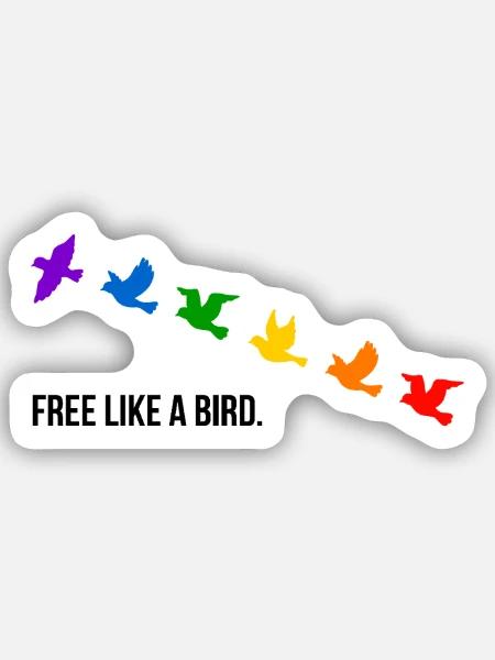 Free like a bird, in Regenbogenfarben - Sticker Größe S (10 x 10 cm) - Mattweiß