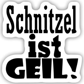 Schnitzel ist geil - Sticker Größe S (10 x 10 cm) - Mattweiß - Vorne