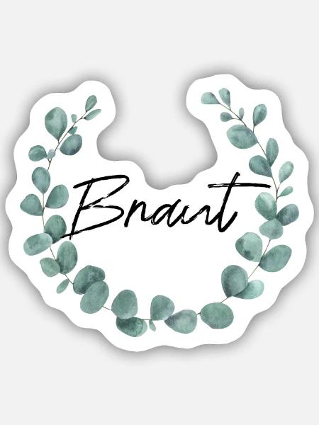 Braut - Junggesellinnenabschied - Sticker Größe S (10 x 10 cm) - Mattweiß