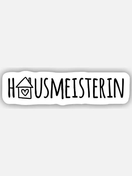 Hausmeisterin - Sticker Größe S (10 x 10 cm) - Mattweiß