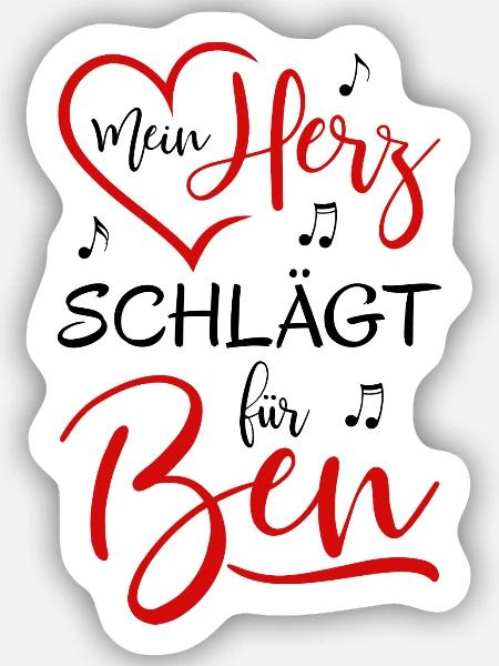 Mein Herz schlägt für Ben - Sticker Größe S (10 x 10 cm) - Mattweiß