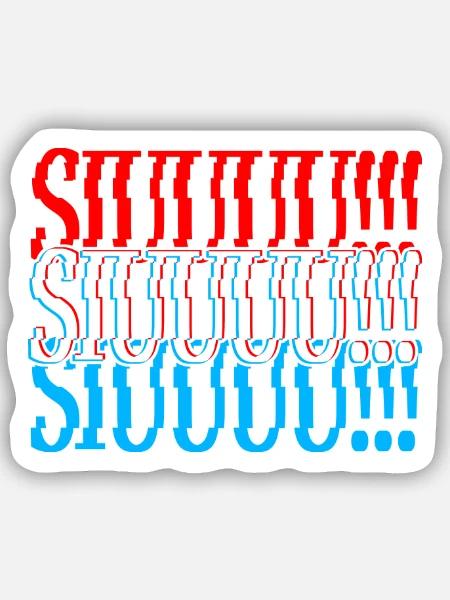 Gestört SIUUU!!! - Sticker Größe S (10 x 10 cm) - Mattweiß