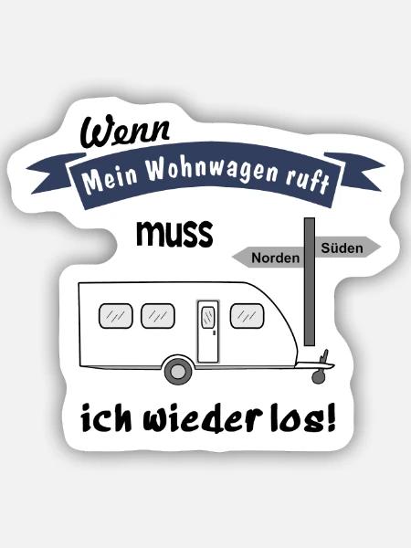 mein wohnwagen ruft - Sticker Größe S (10 x 10 cm) - Mattweiß