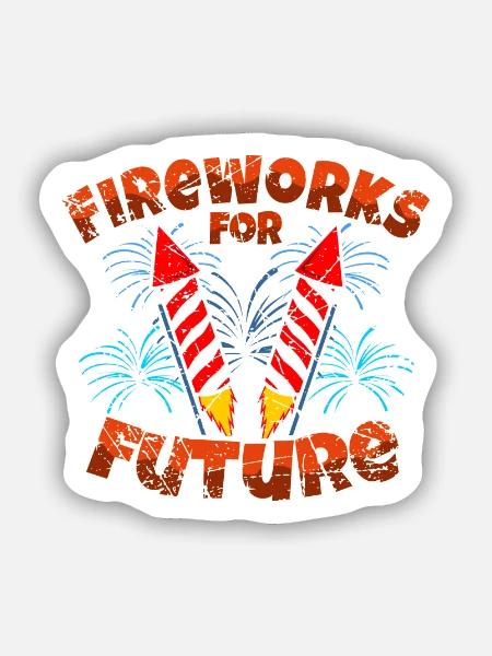 Fireworks For Future Pyro Pyromane Pyrotechniker - Sticker Größe S (10 x 10 cm) - Mattweiß