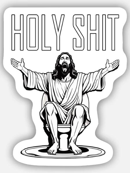 Holy Shit - Sticker Größe S (10 x 10 cm) - Mattweiß