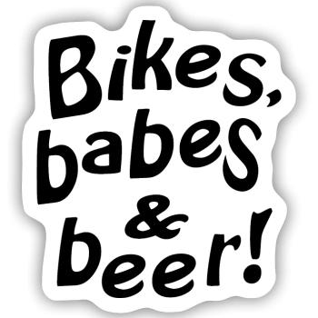 bikes babes beer - Sticker Größe S (10 x 10 cm) - Mattweiß - Vorne
