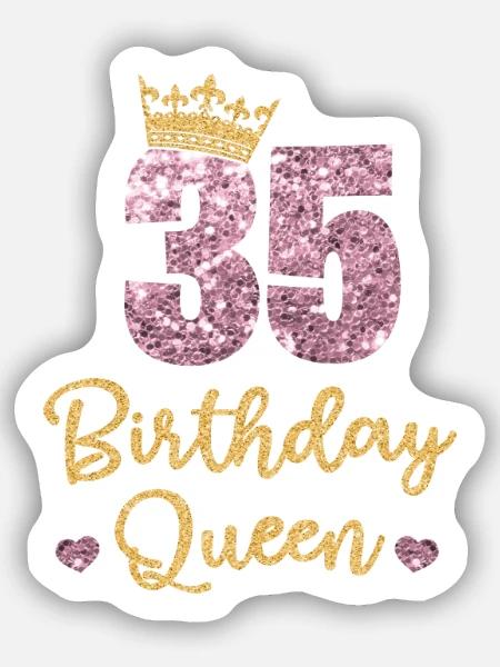 35.Geburtstag Königin 35 Jahre Alt Fünfunddreißig - Sticker Größe S (10 x 10 cm) - Mattweiß