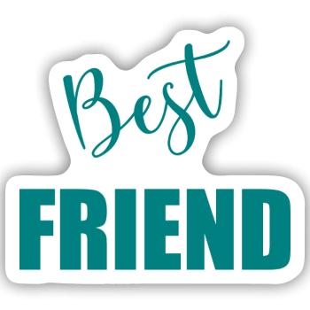 BEST FRIEND - Sticker Größe S (10 x 10 cm) - Mattweiß - Vorne