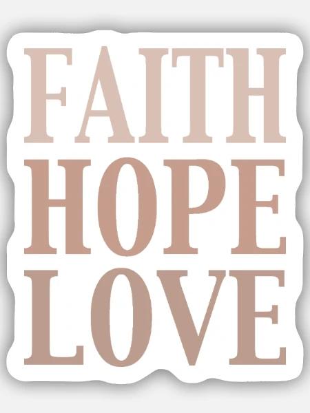 glaube liebe hoffnung - Sticker Größe S (10 x 10 cm) - Mattweiß
