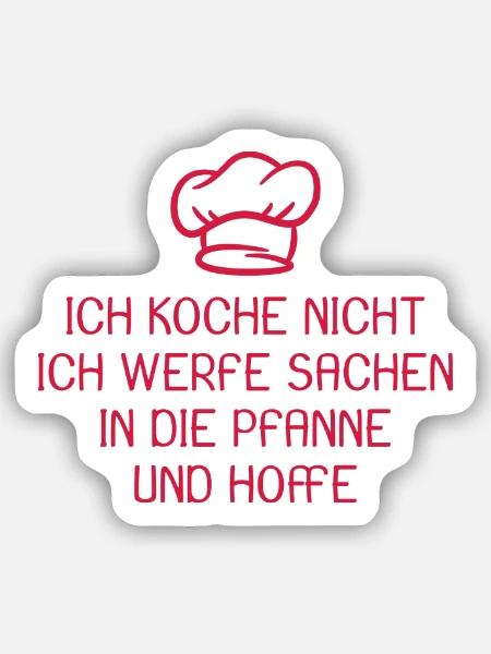 Witziger Spruch Pfanne kochen Koch Geschenk - Sticker Größe S (10 x 10 cm) - Mattweiß