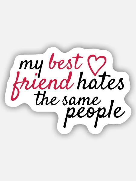 Best friend - Sticker Größe S (10 x 10 cm) - Mattweiß