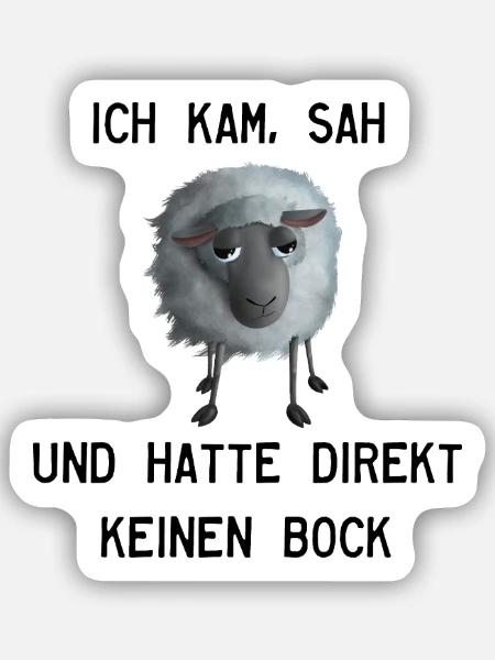 Keinen Bock Schaf - Ich kam, sah und hatte... - Sticker Größe S (10 x 10 cm) - Mattweiß