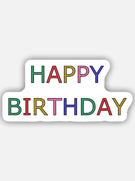 HAPPY BIRTHDAY - Sticker taille S (10 x 10 cm) - blanc mat