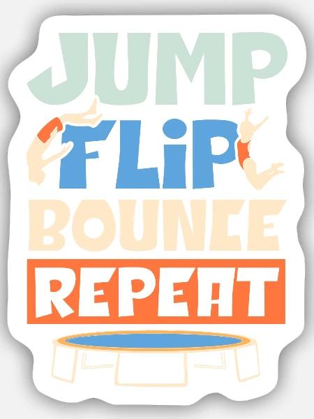 Jump Flip Bounce Wiederholung Trampoliner Trampoli - Sticker Größe S (10 x 10 cm) - Mattweiß
