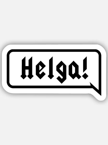 Helga Festival Kult Metal Open Air Spaß Rufe Metal - Sticker Größe S (10 x 10 cm) - Mattweiß