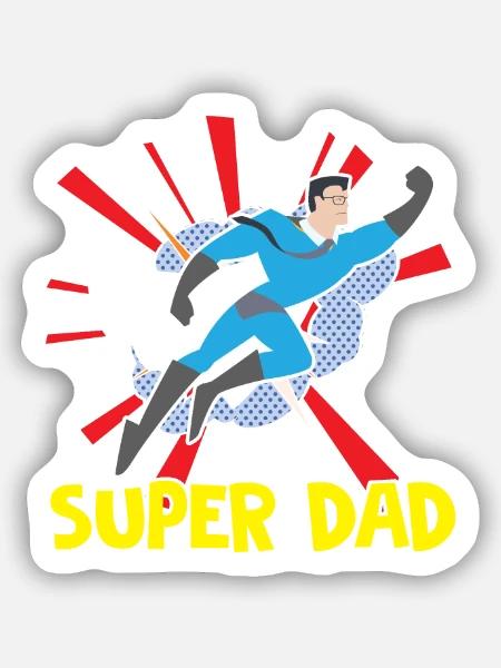 Happy Fathers Day Super Papa Vatertag Super Dad Pa - Sticker Größe S (10 x 10 cm) - Mattweiß