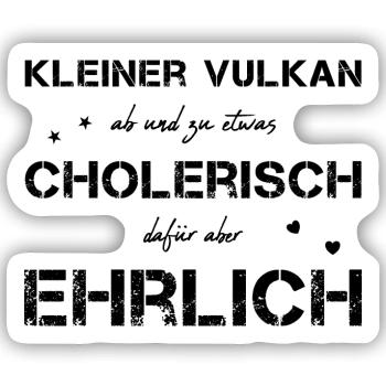 cholerisch ehrlich Choleriker - Sticker Größe S (10 x 10 cm) - Mattweiß - Vorne