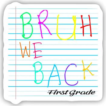 Bruh We Back Enseignants - Sticker Größe S (10 x 10 cm) - Mattweiß - Vorne