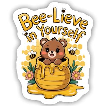 Bee-Lieve In Dir Selbst - Sticker Größe S (10 x 10 cm) - Mattweiß - Vorne