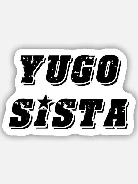 Yugo sista - united style of Balkan - Sticker Größe S (10 x 10 cm) - Mattweiß
