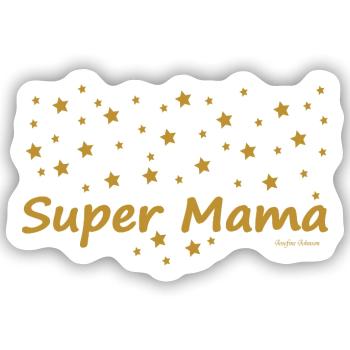 Super Mama - Sticker Größe S (10 x 10 cm) - Mattweiß - Vorne