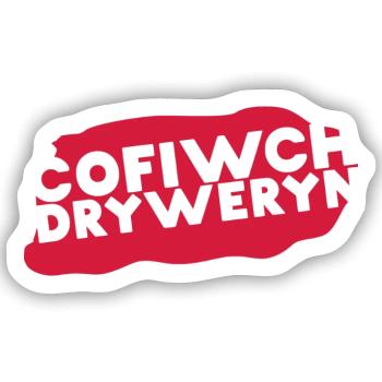 Cofiwch Dryweryn - Sticker Größe S (10 x 10 cm) - Mattweiß - Vorne