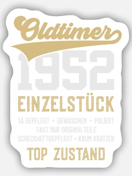 74. GEBURTSTAG OLDTIMER 1952 - Sticker Größe S (10 x 10 cm) - Mattweiß