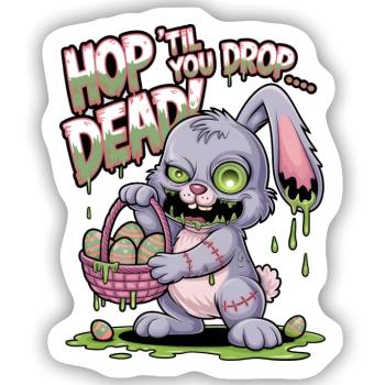 Hüpfe, bis du tot umfällst! - Sticker Größe S (10 x 10 cm) - Mattweiß - Vorne