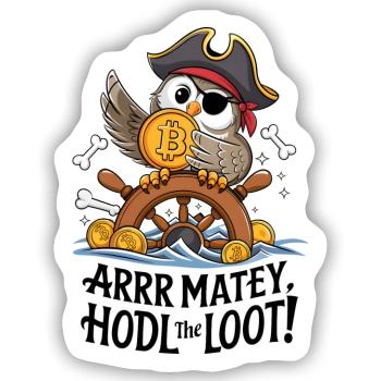 Hodl Die Beute! - Sticker Größe S (10 x 10 cm) - Mattweiß - Vorne