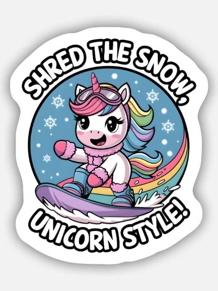 Shred The Snow, Unicorn Style! - Sticker size S (10 x 10 cm) - white matte