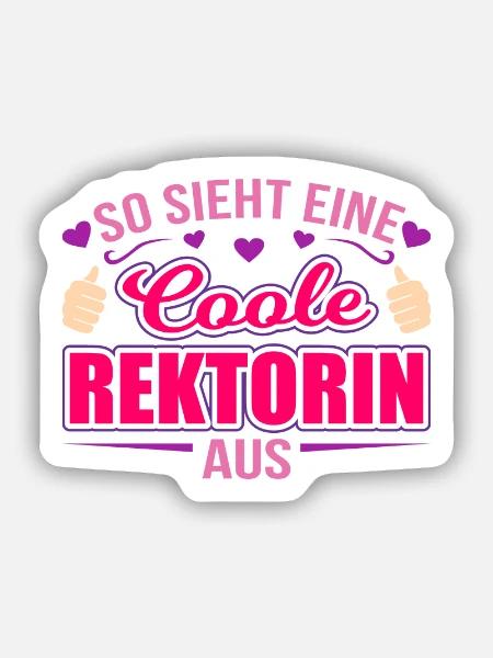 So Sieht Eine Coole Rektorin Schuldirektorin Schul - Sticker Größe S (10 x 10 cm) - Mattweiß