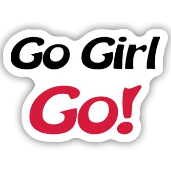 go girl go - Sticker Größe S (10 x 10 cm) - Mattweiß - Vorne