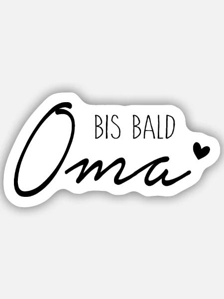 Bis bald, Oma - Sticker Größe S (10 x 10 cm) - Mattweiß