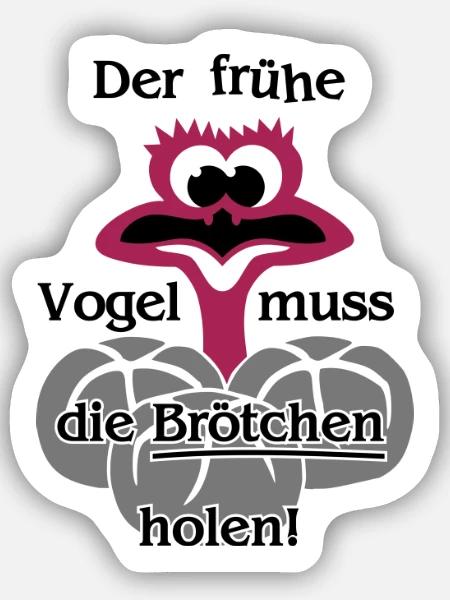 Der frühe Vogel muss die Brötchen holen - Beutel - Sticker Größe S (10 x 10 cm) - Mattweiß