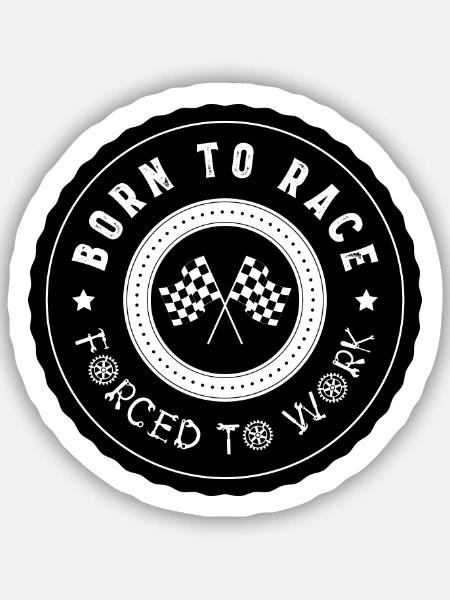 BornTo Race 2 - Sticker Größe S (10 x 10 cm) - Mattweiß